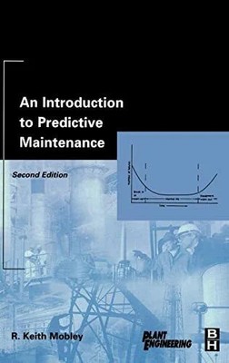 An Introduction to Predictive Maintenance (Plant Buch Butterworth-Heinemann