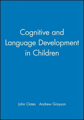 Cognitive and Language Develop - VERY GOOD