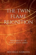 The Twin Flame Reignition by Michelle Gordon (English) Paperback Book
