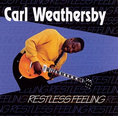 Restless Feeling - Weathersby Carl CD 0KVG The Cheap Fast Free Post