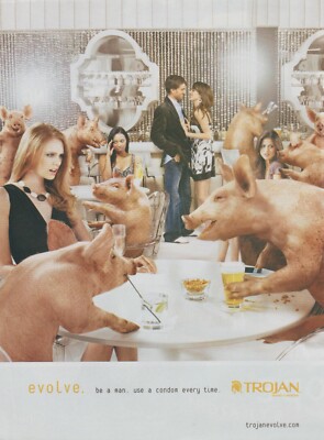 2007 Trojan Condoms - ''Evolve Be A Man'' - Men As Pigs Disgusted Women - Print Ad