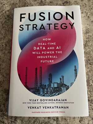 Fusion Strategy : How Real-Time Data and AI Will Power the Industrial Future by