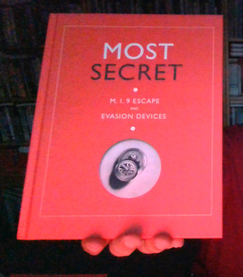 Most Secret: M.I.9 Escape & Evasion Devices by Sarah Paterson Hardcover Book NEW