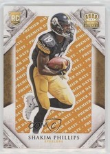 2015 Panini Crown Royale Rookie Premier Date 5/15 Shakim Phillips #106 0a3