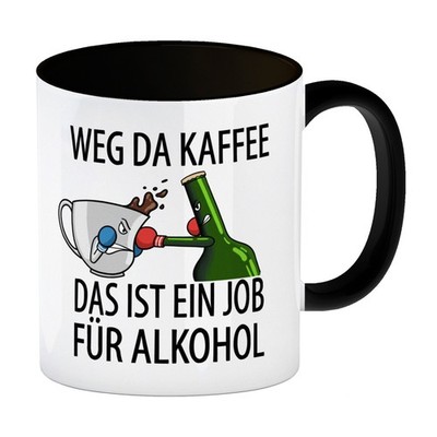 Weg da Kaffee das ist ein Job für Alkohol Kaffeebecher Schwarz