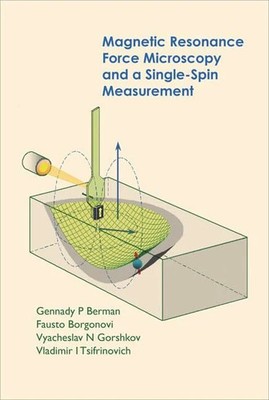 Magnetic Resonance Force Microscopy Buch World Scientific Publishing Co Pte Ltd