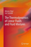 The Thermodynamics Of Linear Fluids And Fluid Mixtures Ivan SamohýL (U. A.) Buch