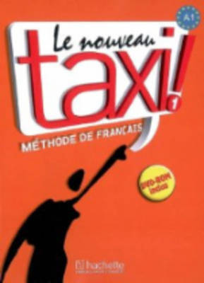 Nouveau Taxi ! : 1 Methode de Francais by Guy Capelle and Robert Menand ...