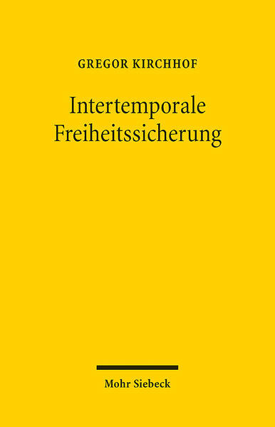 Thumbnail - Intertemporale Freiheitssicherung | Gregor Kirchhof | 2022 | Deutsch