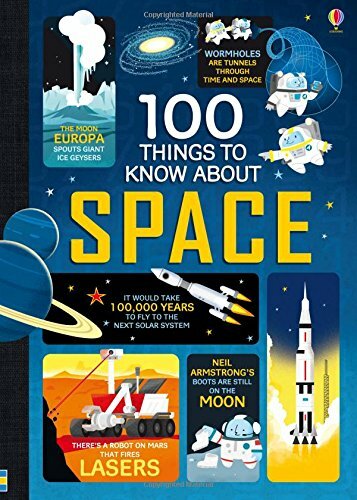 100 Things to Know About Space-Alex Frith,Jerome Martin,Alice James,Federico Ma
