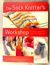 The Sock Knitter's Workshop - Ewa Jostes & Stephanie van der Linden