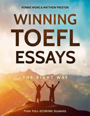 Winning TOEFL Essays The Right Way: Real Essay Examples - Paperback / softback N