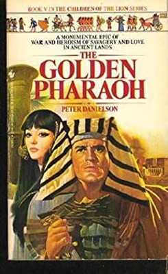 The Golden Pharaoh Mass Market Paperbound Peter Danielson