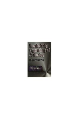 Manufacturing Engineering and Techn..., Kalpakjian, Ser