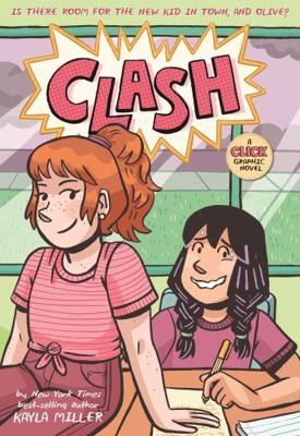 Clash (A Click Graphic Novel) by Kayla Miller