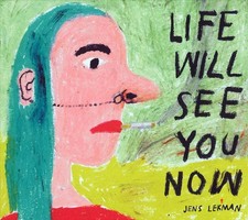 LEKMAN, JENS - LIFE WILL SEE YOU NOW NEW CD