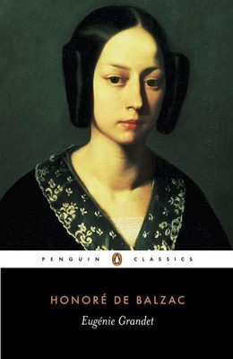 Eugenie Grandet (The Human Comedy) - paperback Honoré de Balzac|Marion Ayto...