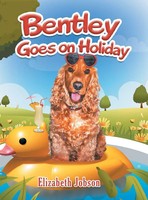 Elizabeth Jobson | Bentley Goes On Holiday | Buch | Englisch (2013) | Gebunden