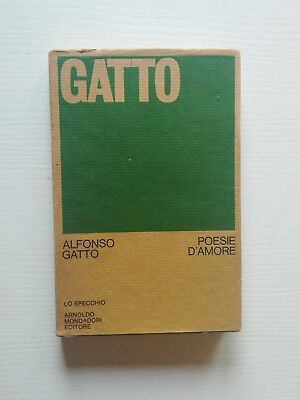 Alfonso Gatto Poesie D Amore Lo Specchio Mondadori 1 Edizione 1973 Ebay