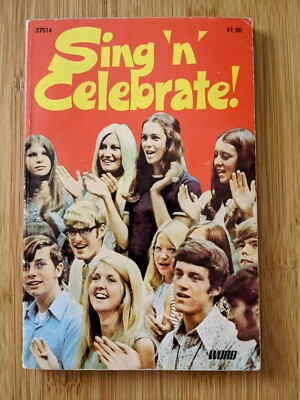 Sing 'n' Celebrate Vtg Song Book 1971 Word Sheet Music Hymn Worship