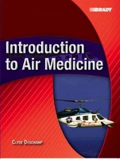 Introduction to Air Medicine by Clyde Deschamp (2005, Trade Paperback)