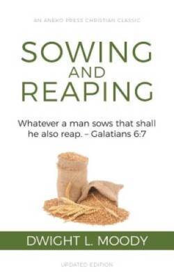 Sowing and Reaping: Whatever a man sows that shall he also reap  Gala - GOOD