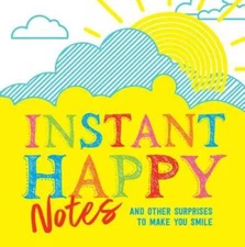 Instant Happy Notes: And other surprises to make you smile - Paperback - GOOD