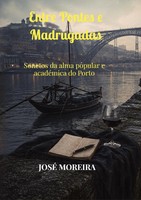 José Moreira | Entre Pontes E Madrugadas | Taschenbuch | Portugiesisch (2026)