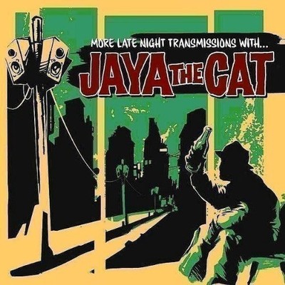 Jaya The Cat  - More Late Night Transmissions With... | CD