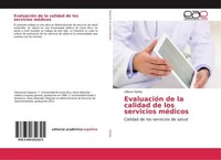 EvaluacióN De La Calidad De Los Servicios MéDicos Lilliana Harley