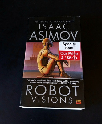 Isaac Asimov - Robot Visions - Roc 17th Printing