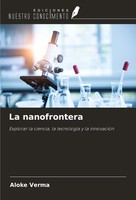 Aloke Verma | La Nanofrontera | Taschenbuch | Spanisch (2024)