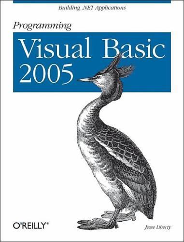 Programming Visual Basic 2005 : Building . NET Applications by Jesse ...