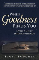Scott Boucher | When Goodness Finds You | Taschenbuch | Englisch (2014)