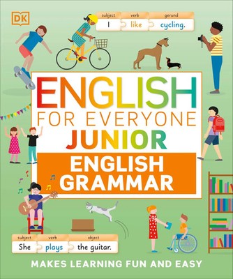 English for Everyone Junior English Grammar | Makes Learning Fun and Easy | Dk