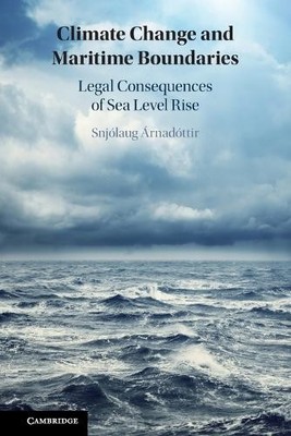 Snjólaug Árnadótti Climate Change and Maritime Boundarie (Paperback) (UK IMPORT)