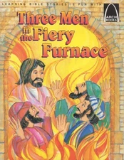Three Men in the Fiery Furnace (Arch Books)