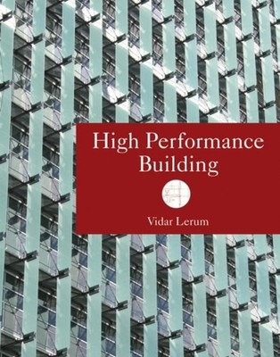 High-Performance Building Hardcover Vidar Lerum