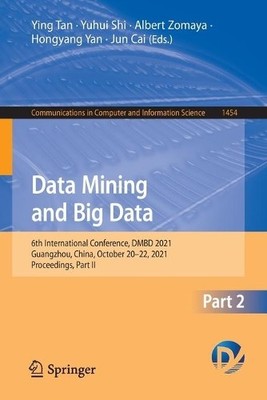 Data Mining and Big Data by Ying Tan, Yuhui Shi, Albert Zomay... - 9789811675010