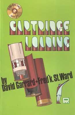 GARRARD SHOOTING BOOK SHOOTING TIMES GUIDE TO CARTRIDGE LOADING paperback NEW