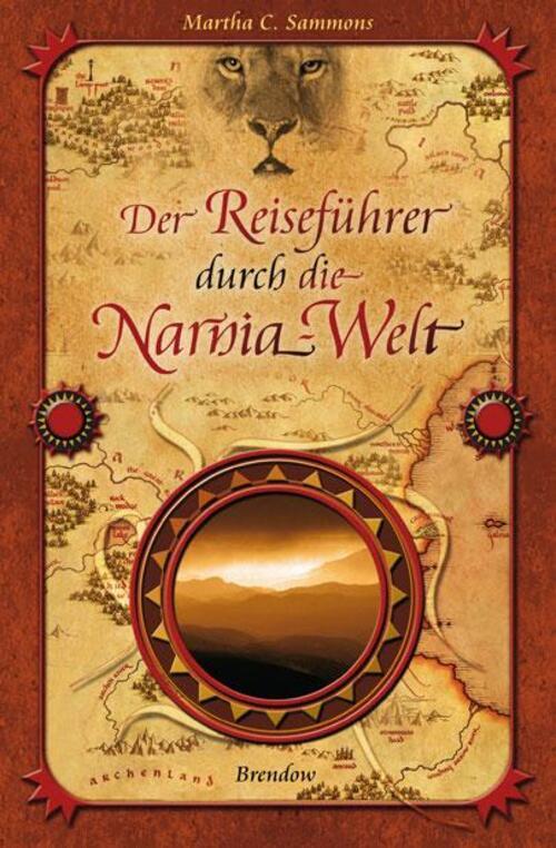 Der Reiseführer Durch Die Narnia-welt | Martha C. Sammons |