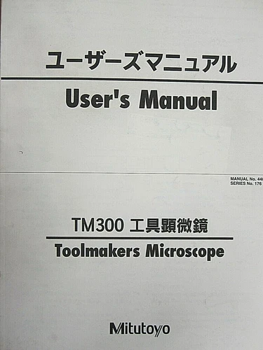 Mitutoyo TM300 Toolmakers Microscope User's Manual No. 4486