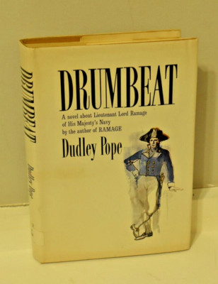 Drumbeat Dudley Pope Lord Ramage Historical Fiction (Corbett)