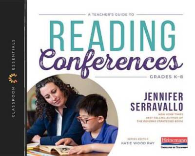 A Teacher's Guide to Reading Conferences: The Classroom Essen - VERY GOOD