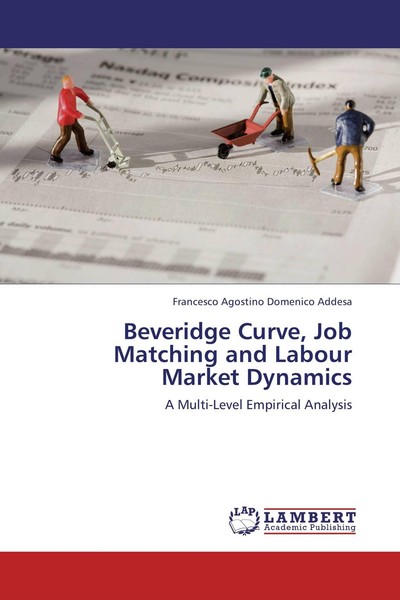 Beveridge Curve, Job Matching And Labour Market Dynamics Francesco Agostino Dome-image