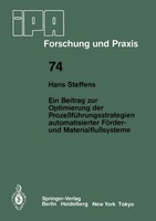 Ein Beitrag Zur Optimierung Der ProzeßFüHrungsstrategien Automatisierter FöRder-