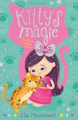 Kitty's Magic 3 : Ruby the Runaway Kitten Ella Moonheart