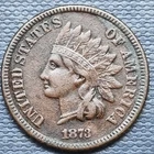 1873 Indian Head Cent 1c XF - AU #97926