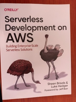 Serverless Development on AWS: Building Enterprise-scale Serverless Solutions