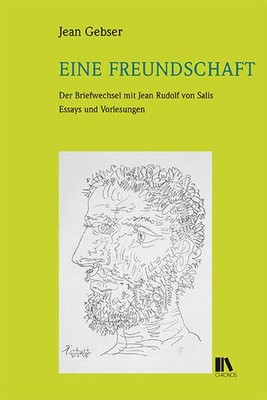 Eine Freundschaft | Jean Gebser | 2022 | deutsch